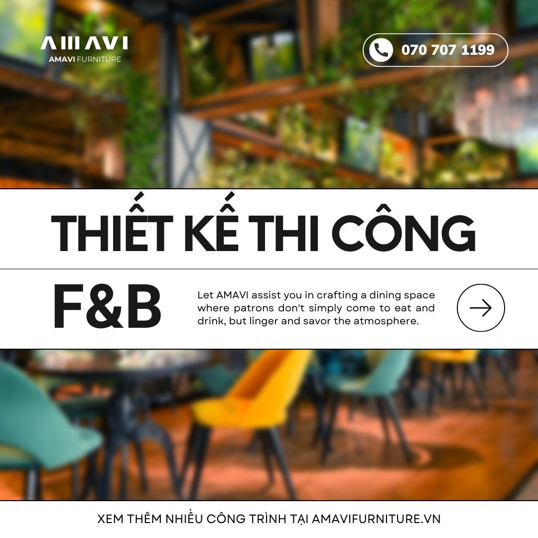 AMAVI FURNITURE THIẾT KẾ THI CÔNG F&B TOÀN QUỐC - KHI UY TÍN TẠO NÊN TÊN TUỔI